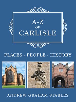 cover image of A-Z of Carlisle